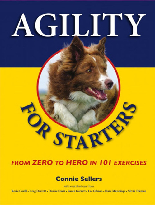 Agility for Starters: From Zero To Hero In 101 Exercises (Shopworn)