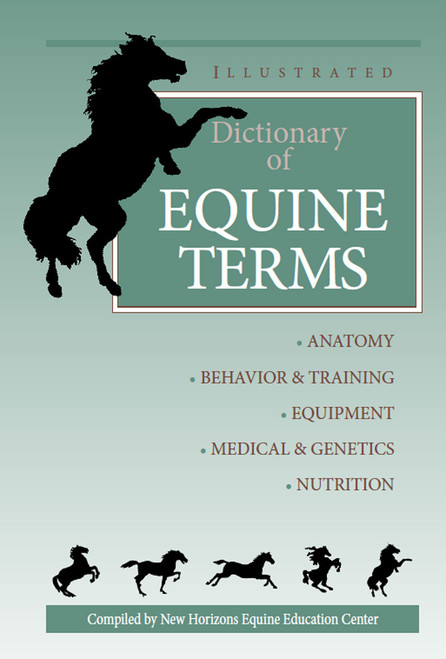 Illustrated Dictionary of Equine Terms