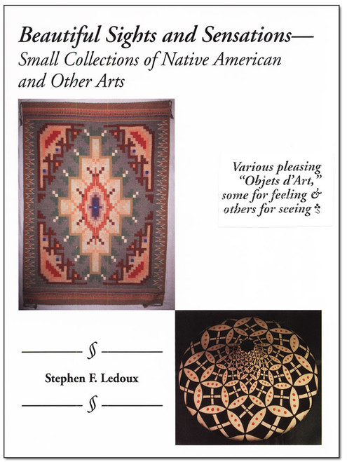 Ebook: Beautiful Sights and Sensations - Small Collections of Native American and Other Arts