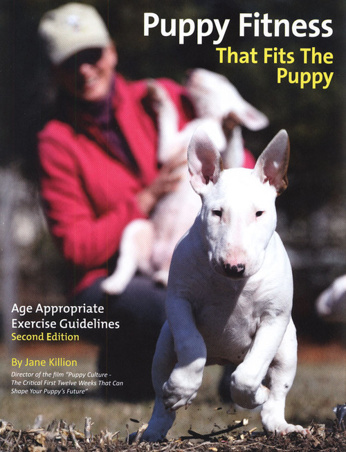 Puppy Culture Exercise Booklet: Puppy Fitness That Fits The Puppy Second Edition (Shopworn)