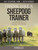 Think Like A Sheepdog Trainer: A Guide to Raising and Training a Herding Dog (Shopworn)