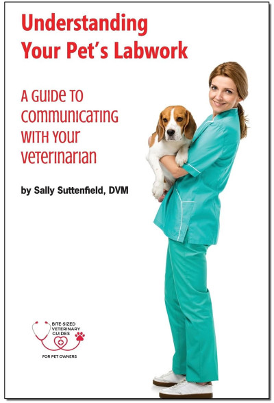 Understanding Your Pet's Lab Work: A Guide to Communicating with