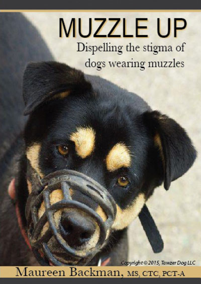 Muzzle Up: Dispelling The Stigma Of Dogs Wearing Muzzles Dvd Dogwise