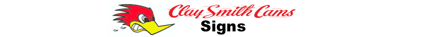 Clay Smith Cams - Mr. Horsepower Signs