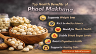 Phool Makhana Benefits: Nutrition, Health Advantages & Why It’s the Perfect Snack