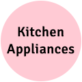 KITCHEN APPLIANCES