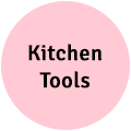 Kitchen Tools