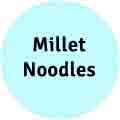 Millet Noodles