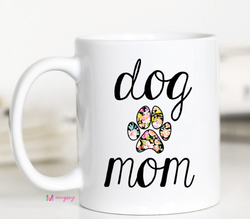 Dog Mom White Ceramic Mug