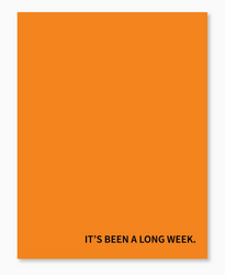 It's Been a Long Week Notepad