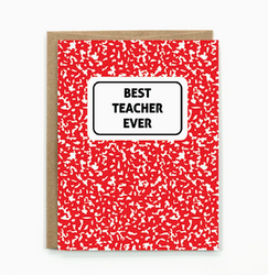 Best Teacher Ever Composition Book Card - Teacher Gift