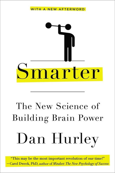 Smarter: The New Science of Building Brain Power Paperback