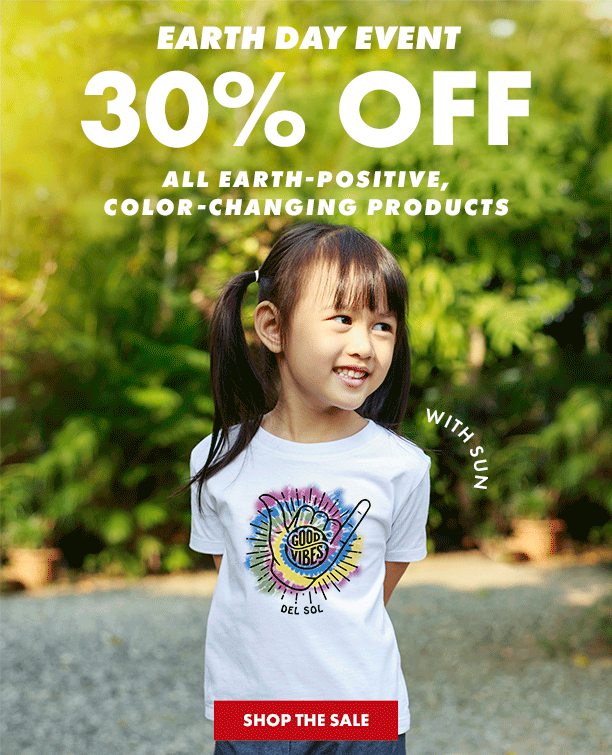 Earth day event! 30% off all earth positive color-changing products