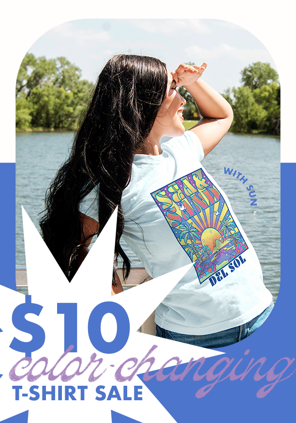 $10 Color-Changing T Shirt Sale. Shop now!