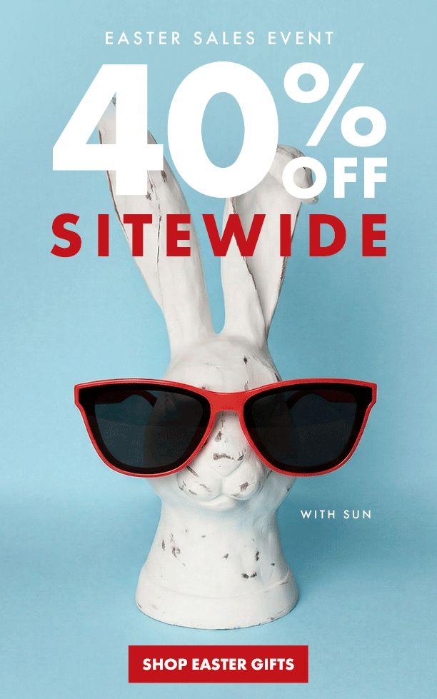 Easter Sales Event. 40% off Sitewide. Shop Easter Gifts