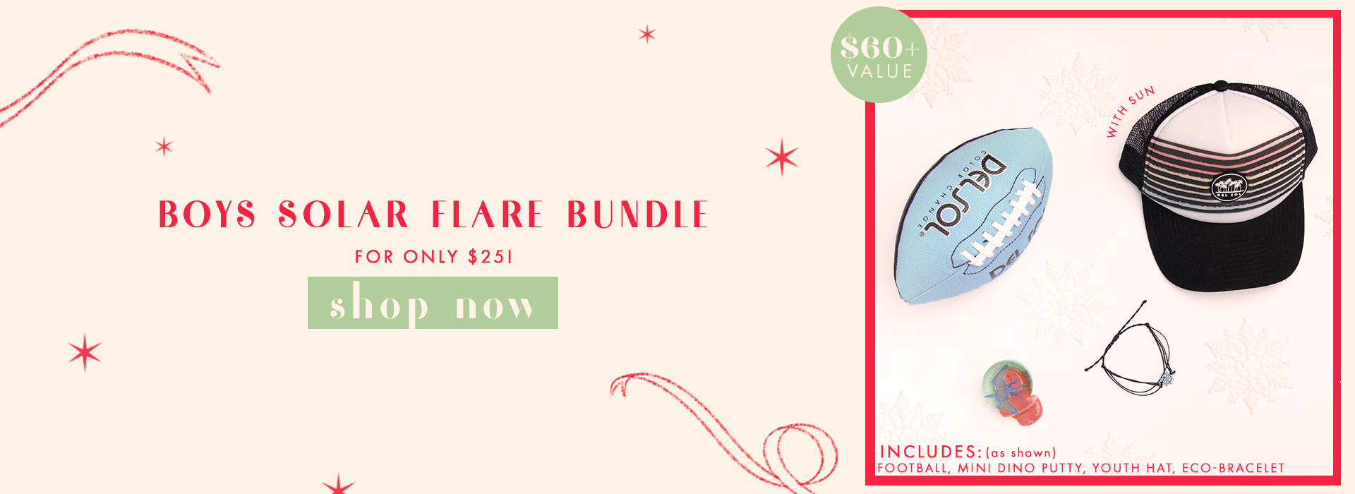 Boys solar flare bundle. For only $25. Shop now. 