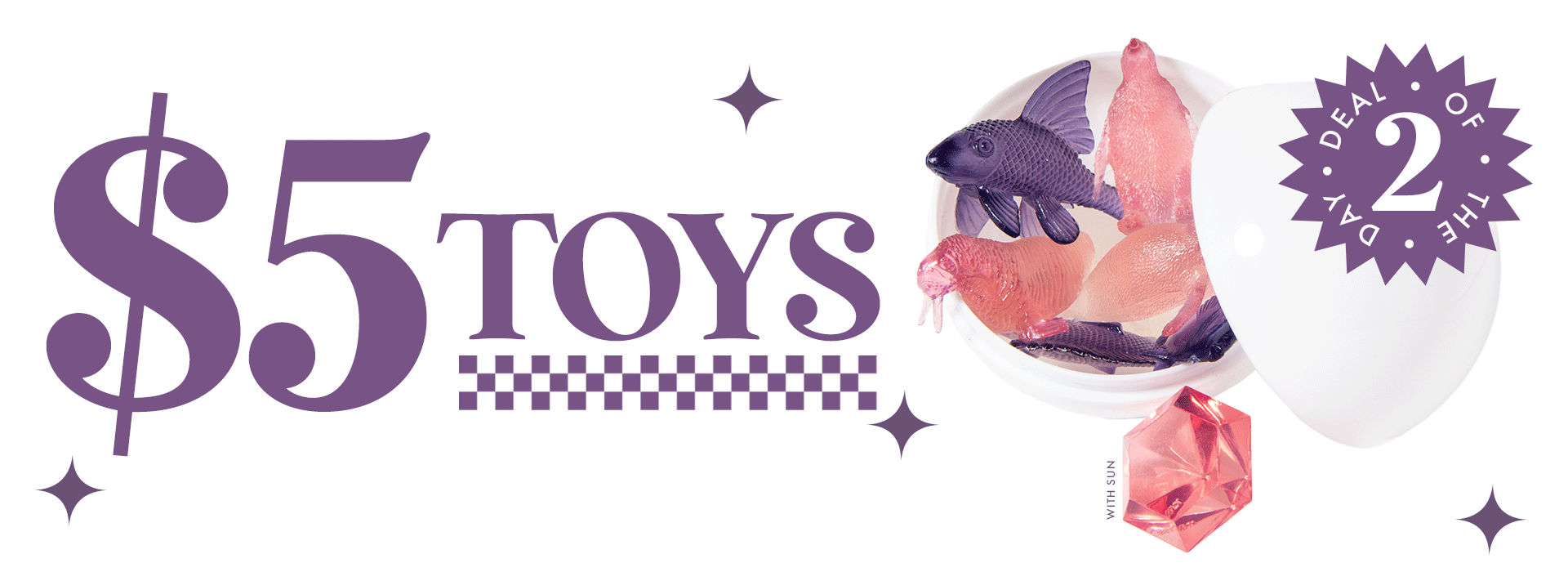 $5 toys today only! Shop now!
