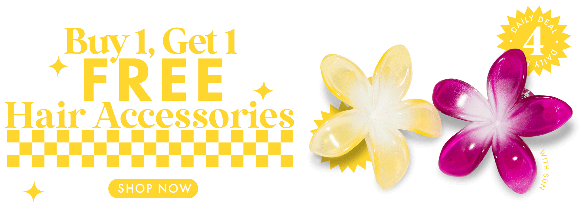Buy 1 Get 1 FREE hair accessories. Shop now!
