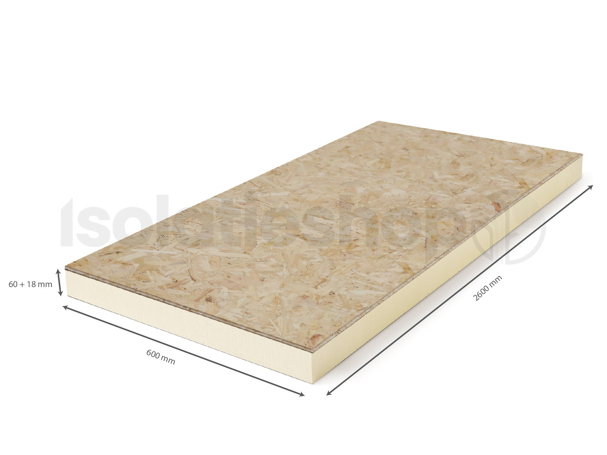 Polyuréthane (PIR) expansée + OSB 2600x600x60+18mm T&G Rd : 2,72 (=1,56 m²)