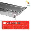 Benefits of the beveled lip and 16 gauge stainless steel of the 24" x 8" CSA certified burner kit