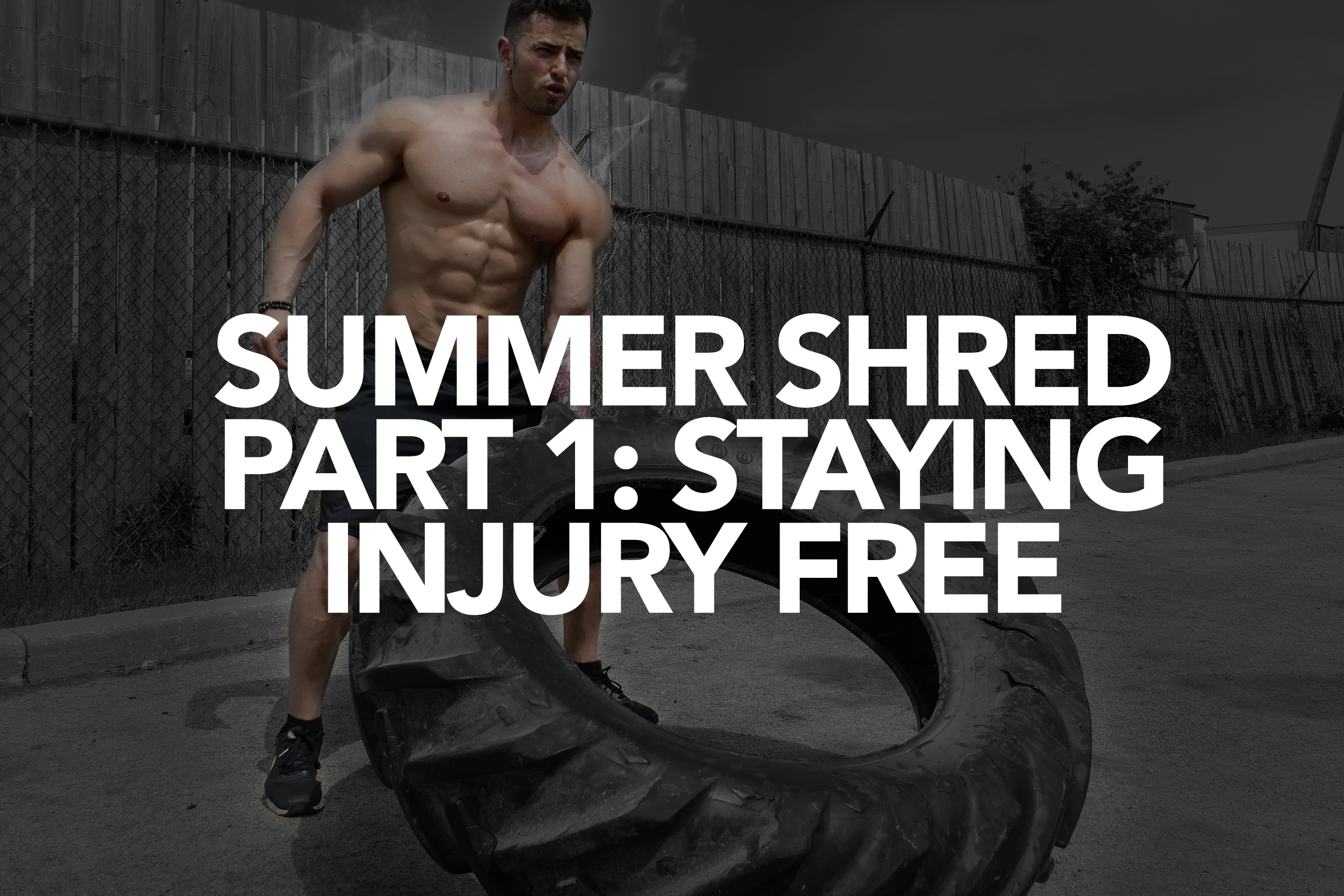 Summer Shredding Part 1: Staying Injury Free