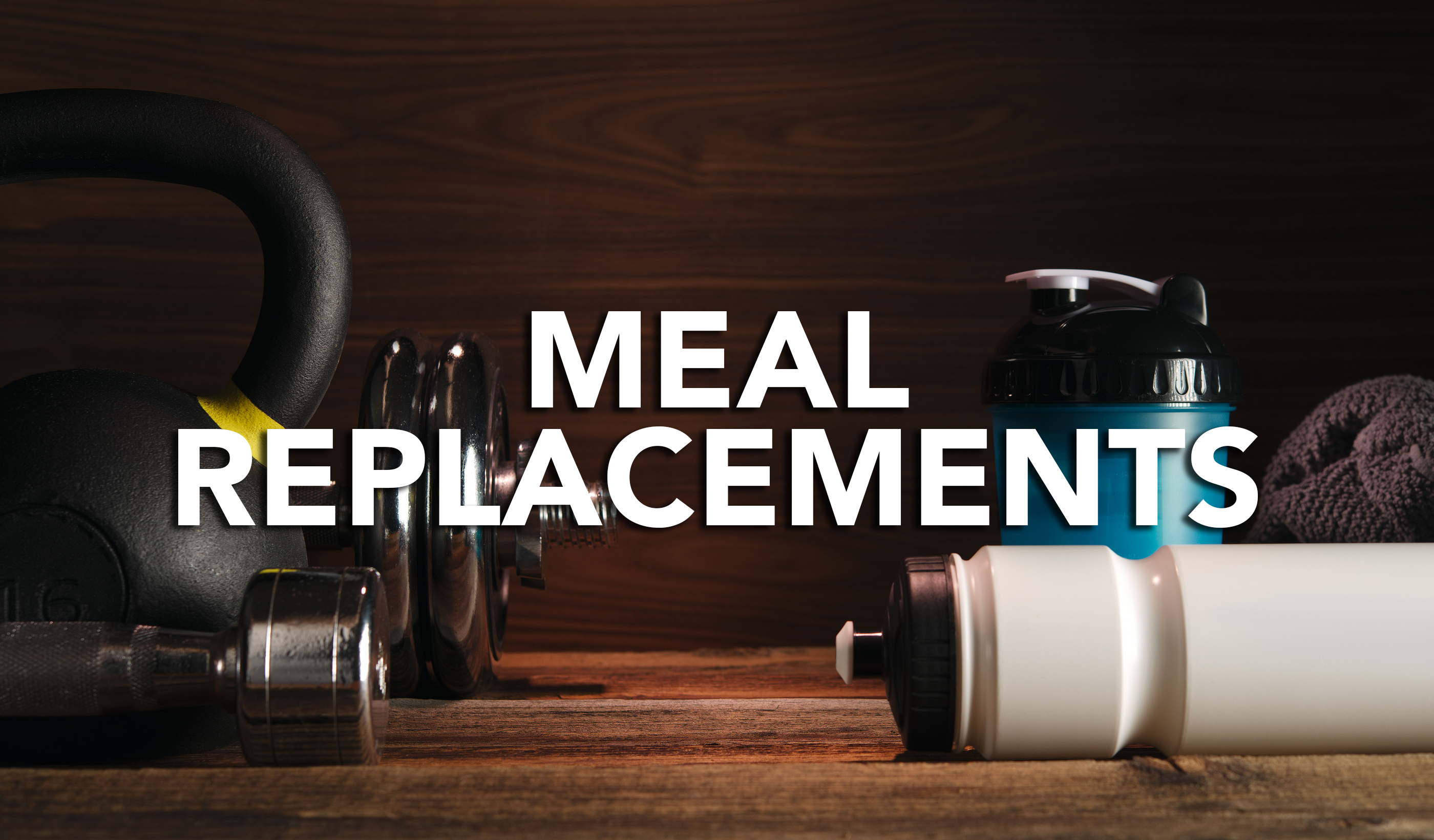 Meal Replacements