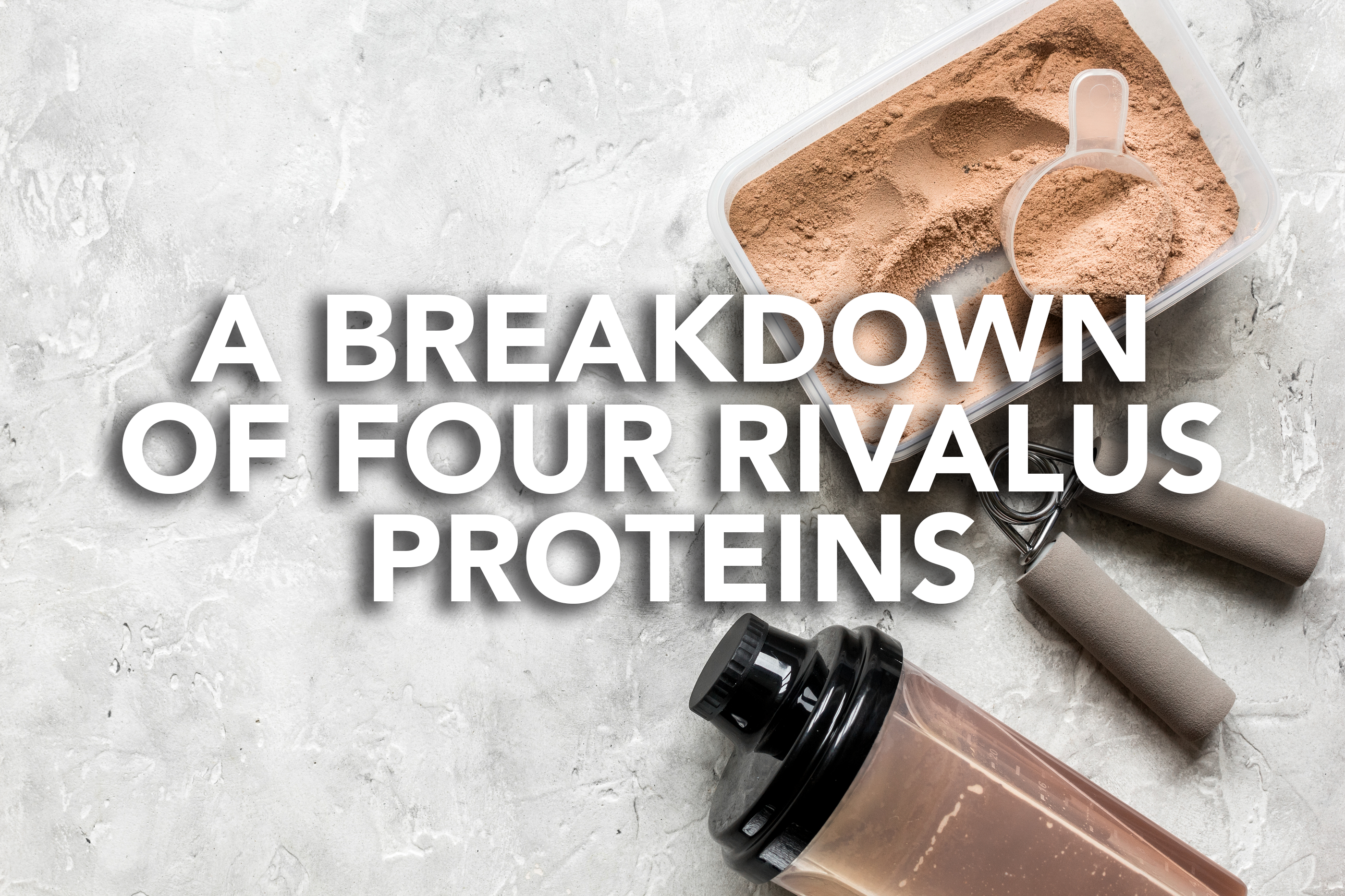 A Breakdown of 4 RIVALUS Proteins