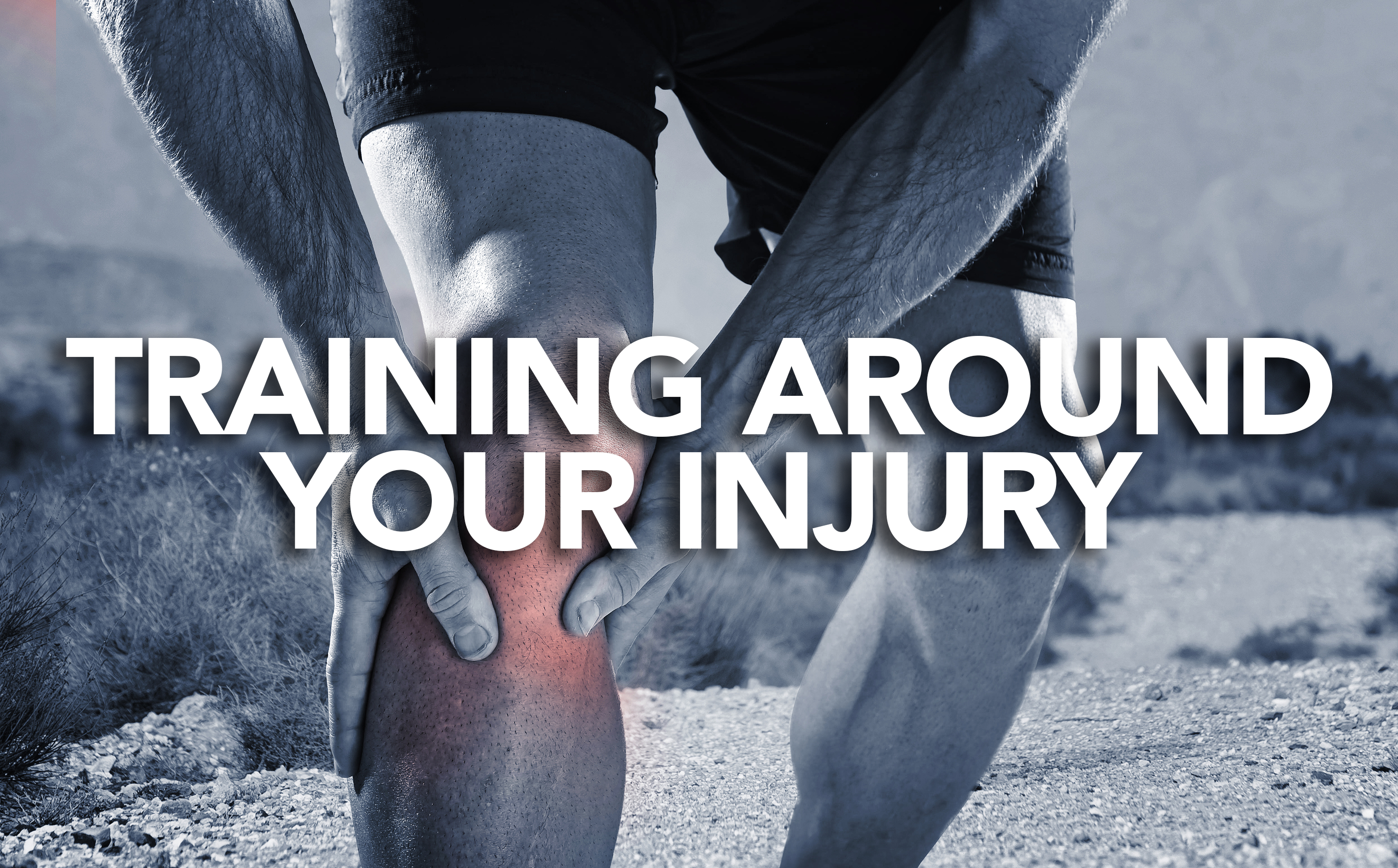 Training Around Your Injury