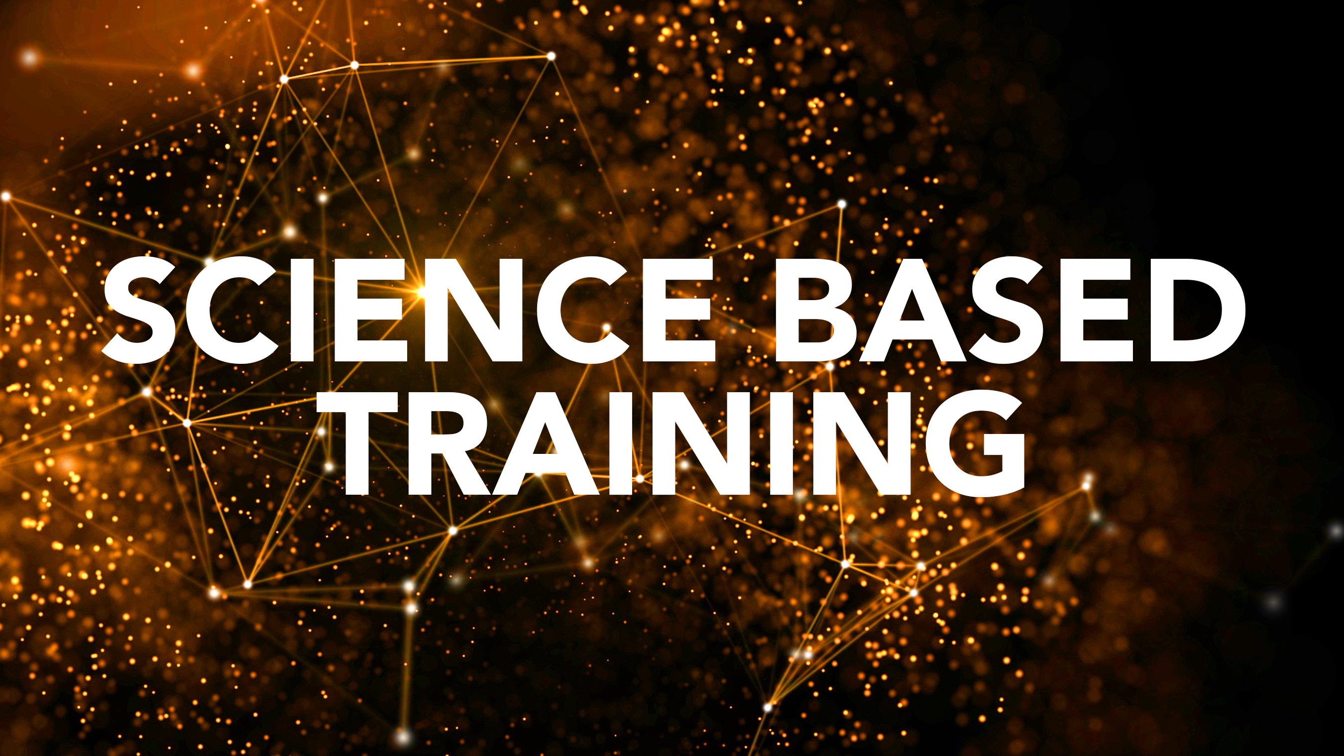 Science Based Training