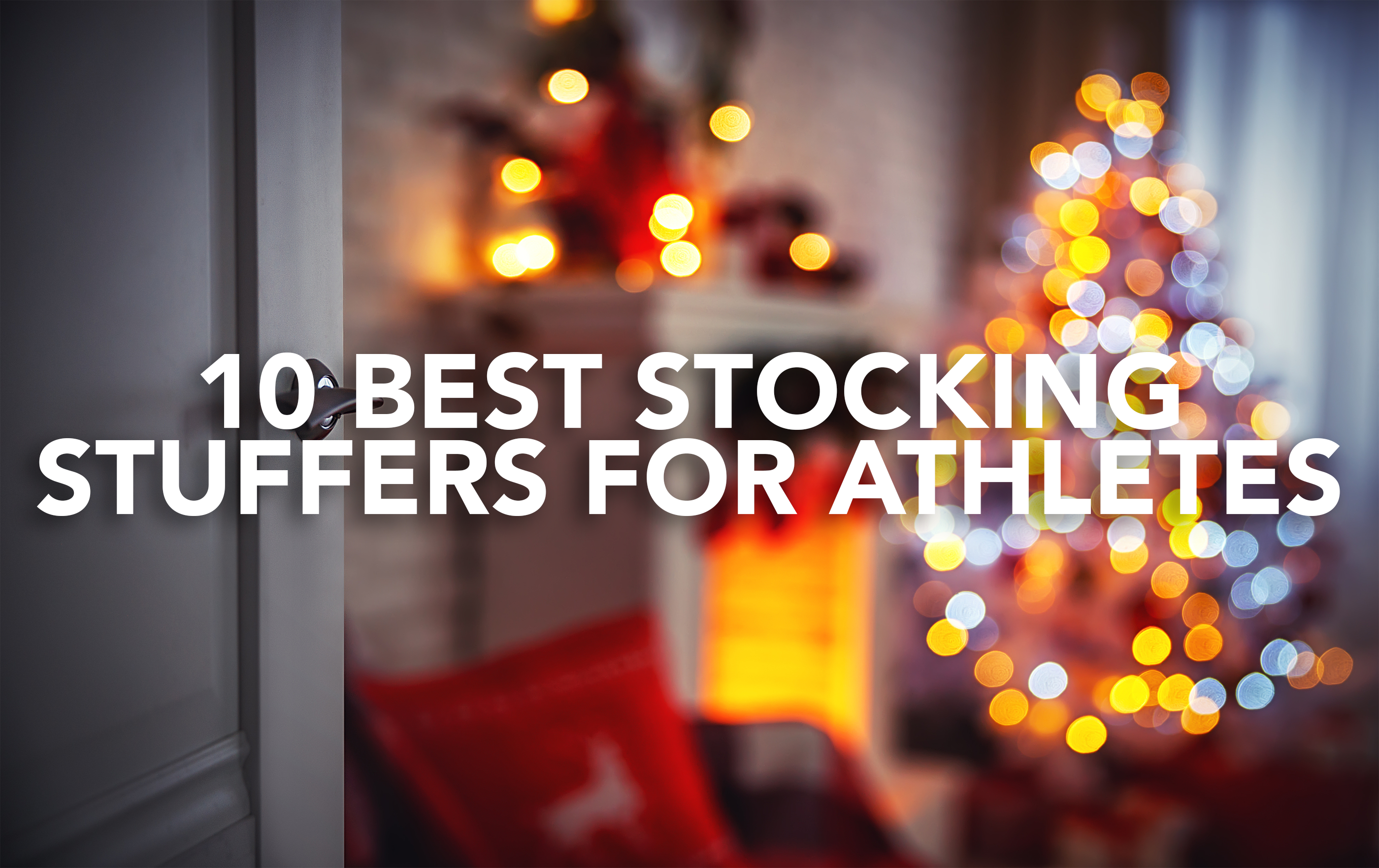 10 Best Stocking Stuffers for Athletes