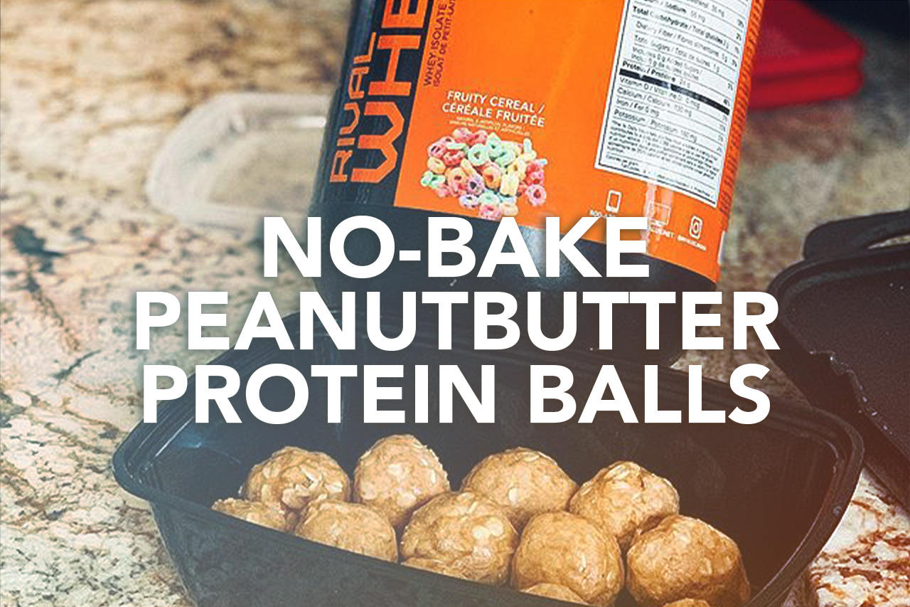 Rivalus At Home Recipes: No-Bake Peanut Butter Protein Balls