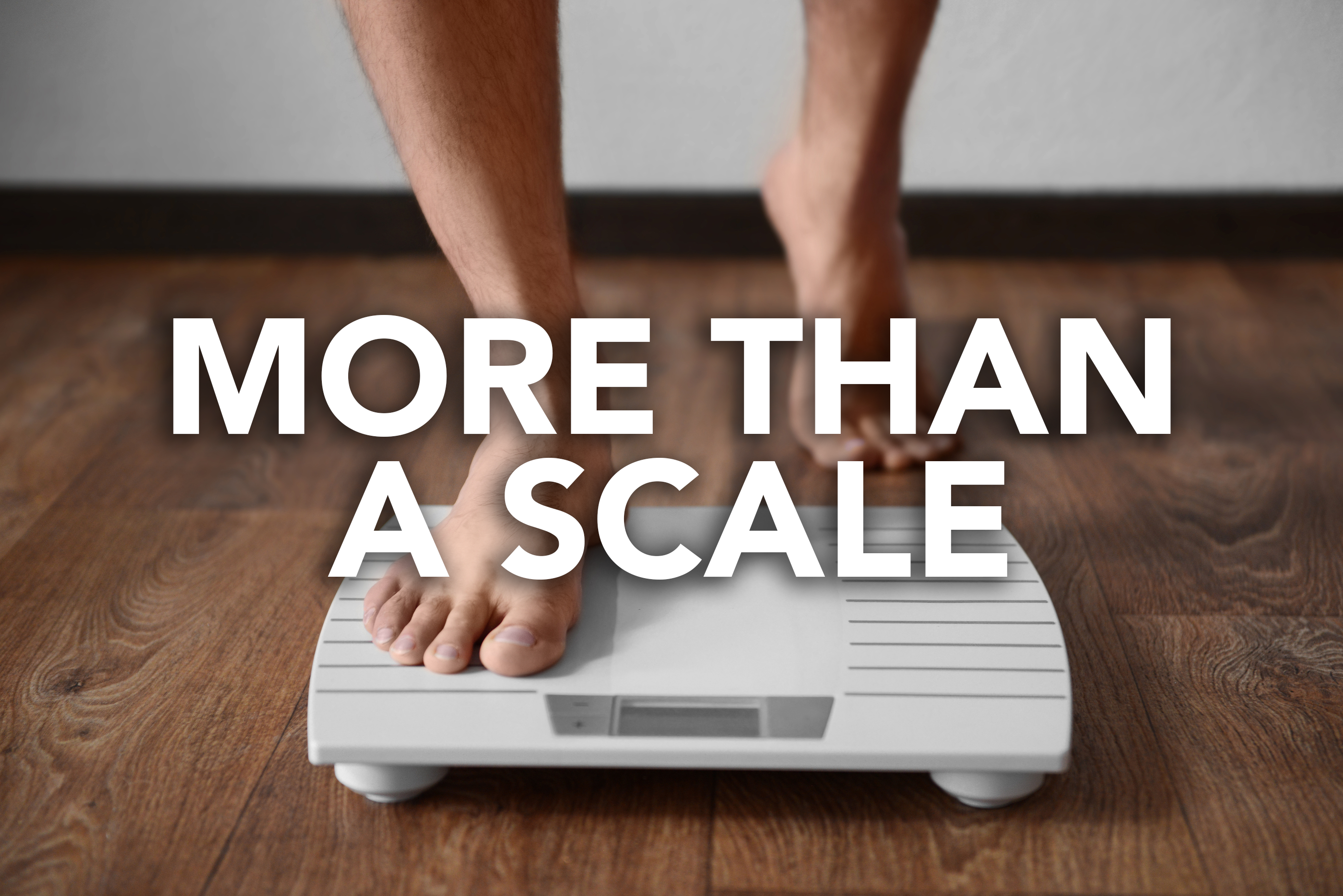 More Than A Scale