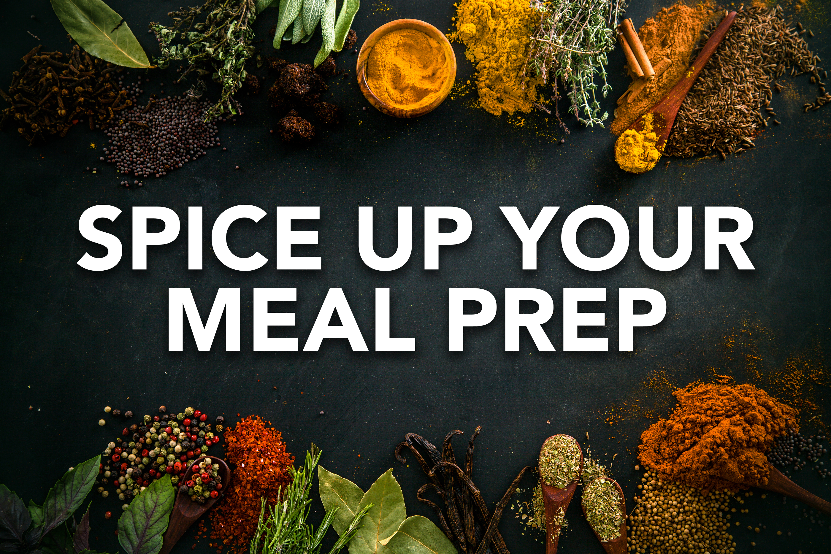 Spice Up Your Meal Prep