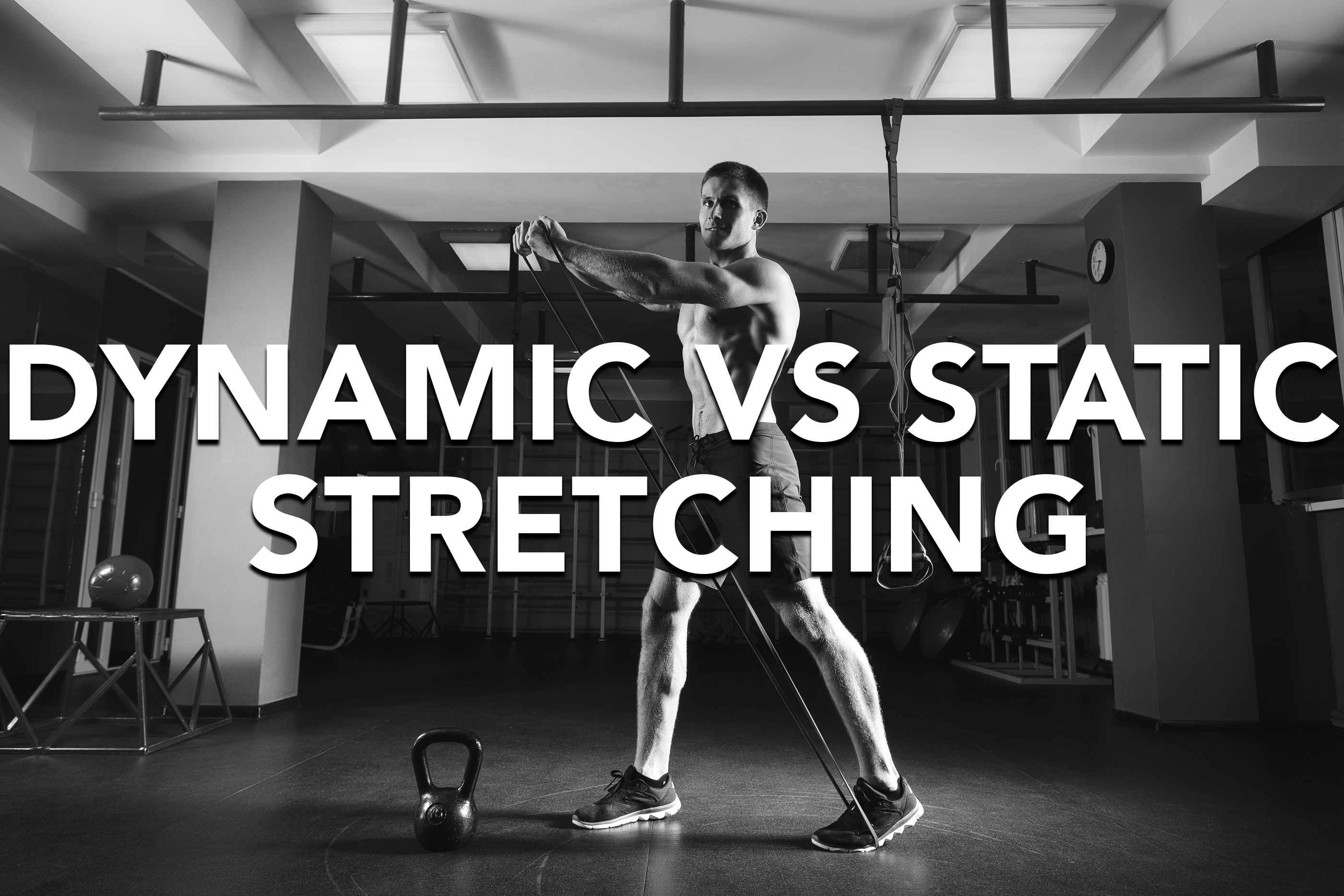 Static Stretching vs. Dynamic Stretching