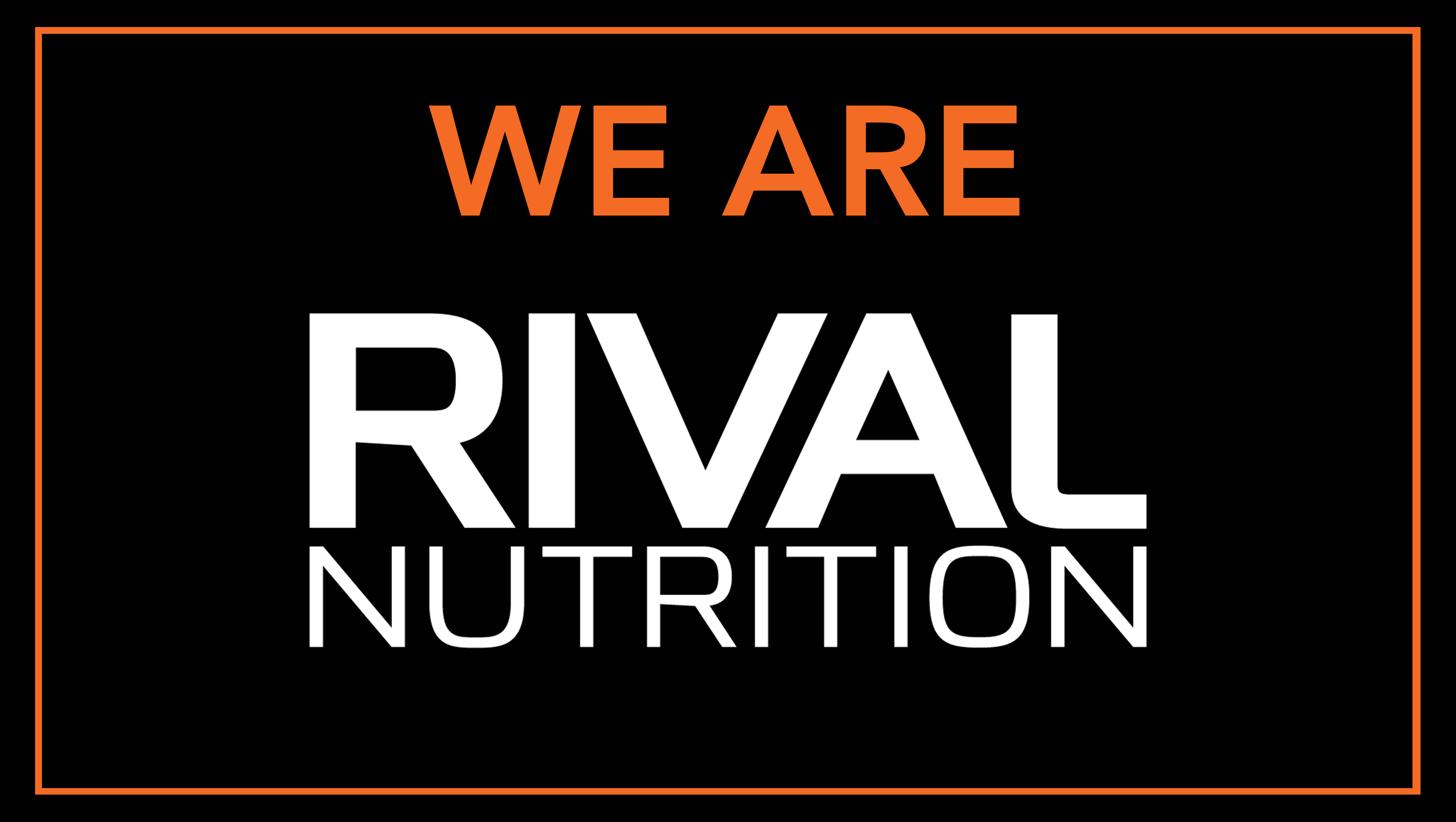 WE ARE RIVAL NUTRITION
