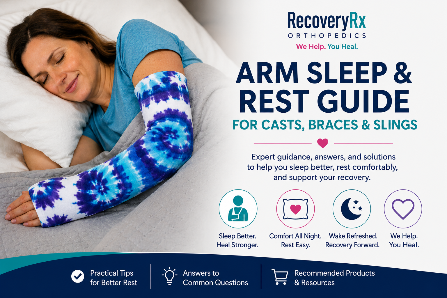 Patient resting in bed with an arm cast cover, representing the Arm Sleep & Rest Guide for Casts, Braces & Slings and providing guidance for better sleep, positioning, comfort, and recovery.