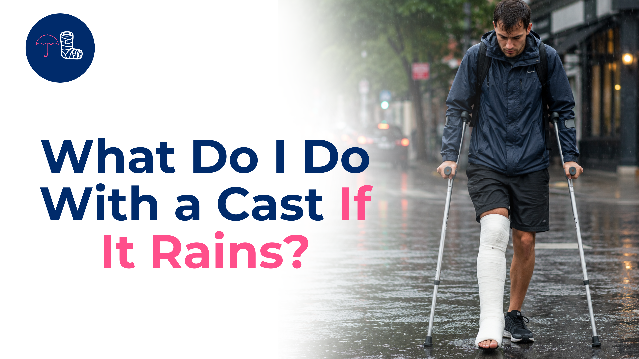 Man using crutches while walking in the rain with a leg cast, illustrating the challenges of keeping a cast dry and protected during wet weather recovery.
