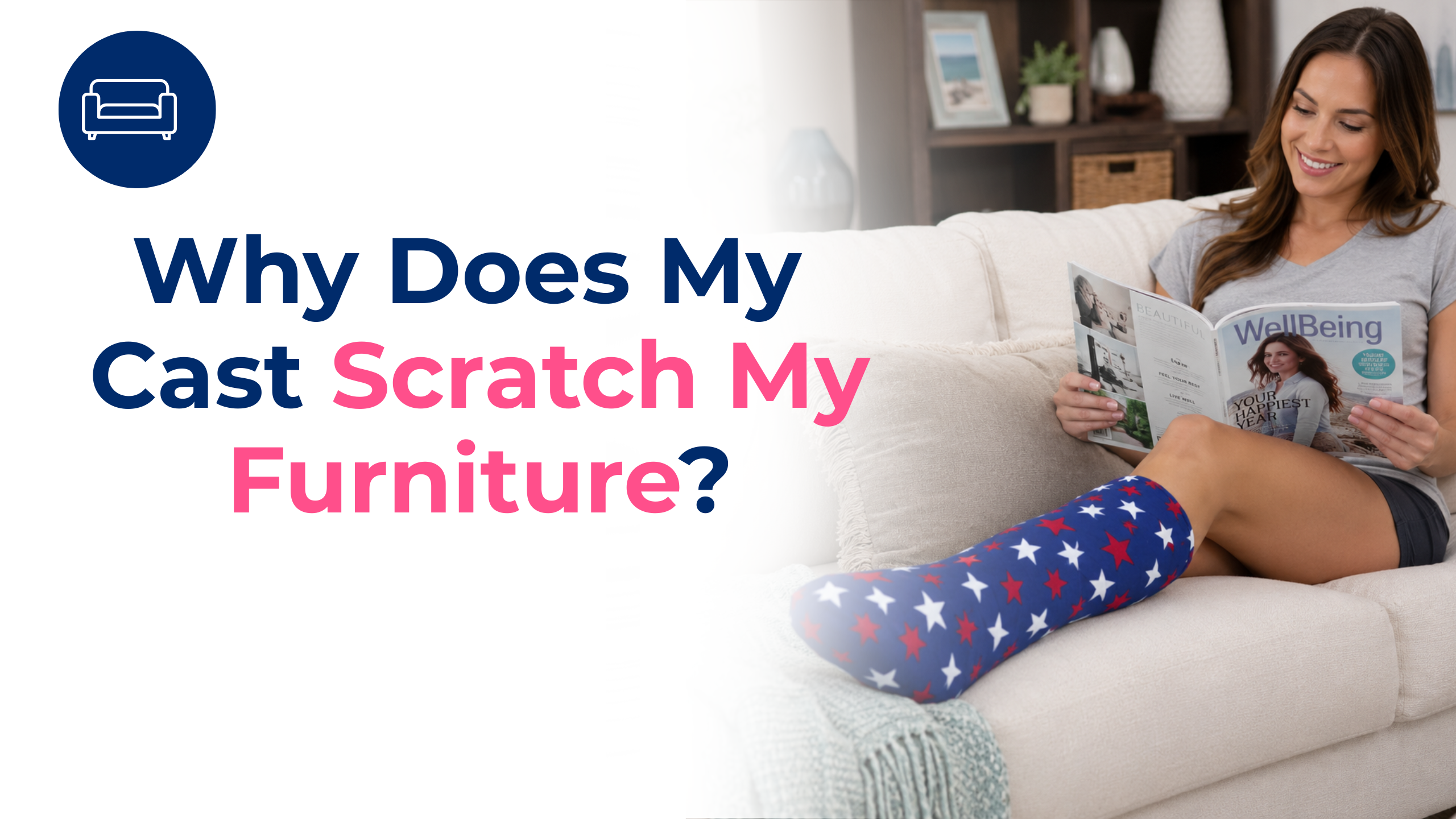Woman relaxing on a sofa while wearing a soft leg cast cover, illustrating how cast covers can help protect furniture from rough cast materials, scratches, and scuff marks during recovery.