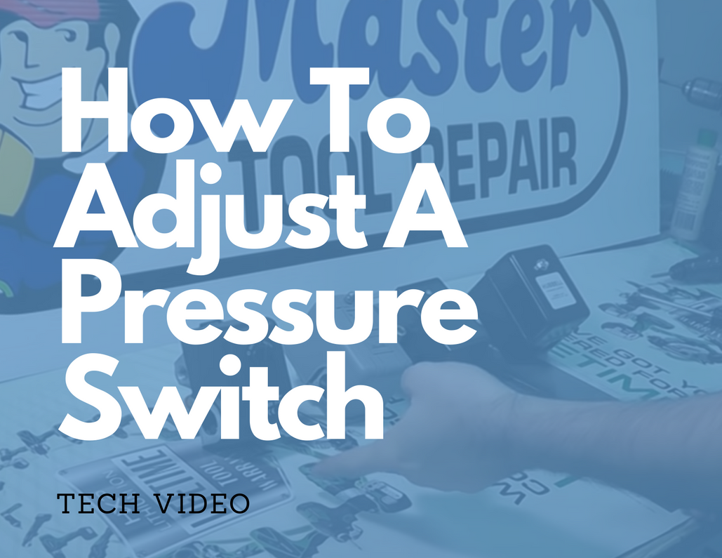  How-To Adjust A Pressure Switch