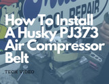  How To Install A Husky PJ373 Air Compressor Belt