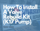 How To Install A Valve Rebuild Kit (K17 Pump)