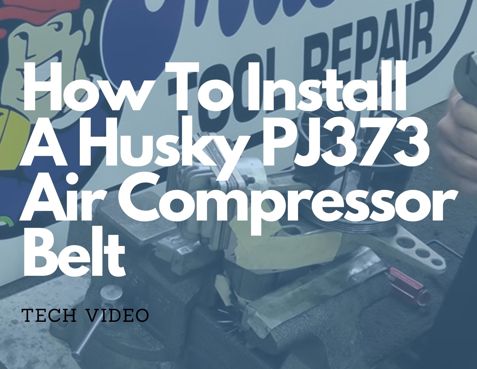 How To Install A Husky PJ373 Air Compressor Belt Master Tool Repair