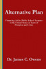 Alternative Plan: Financing Aid to the Public School Systems in the United Staes in Years of Crisis in Proration