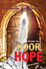 Through the Door of Hope! A True Story as told by Marinda Griebenouw