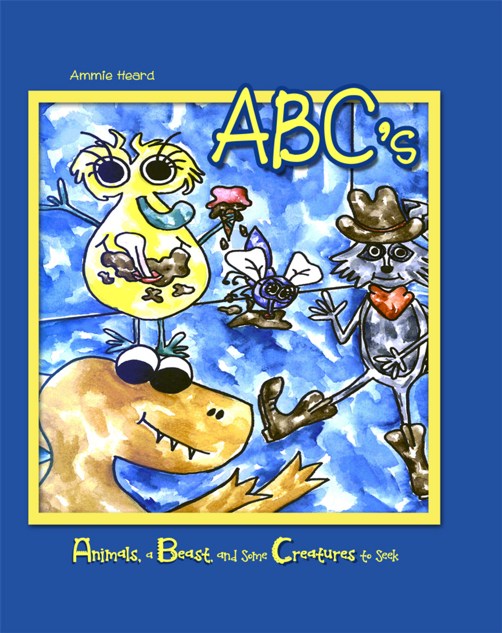 Abc S Animals A Beast And Some Creatures To Seek Dorrance Bookstore