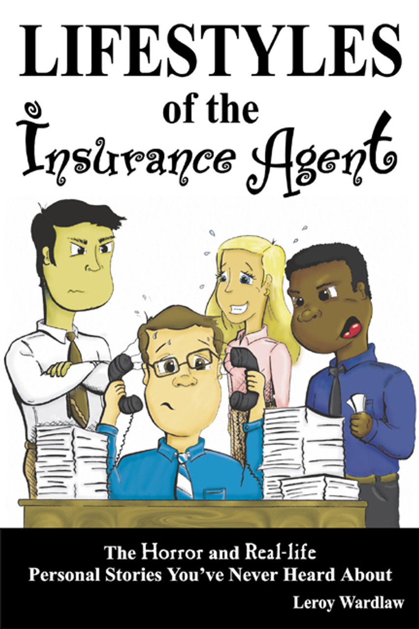Lifestyle Of The Insurance Agent The Horror And Real Life