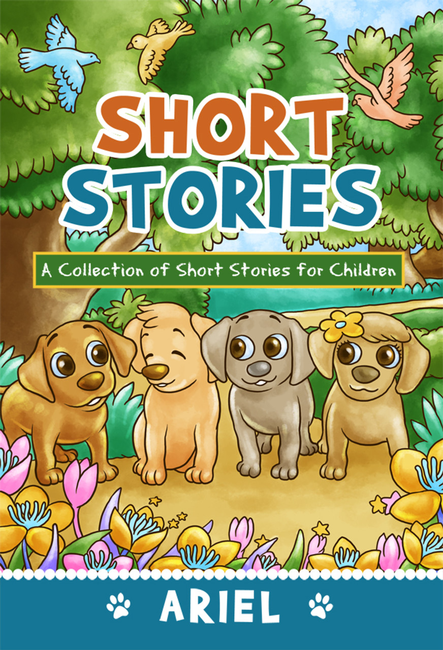 short-stories-a-collection-of-short-stories-for-children-dorrance