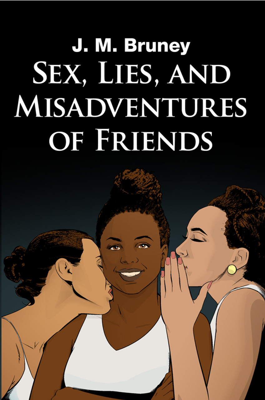 Sex, Lies, and Misadventures of Friends image