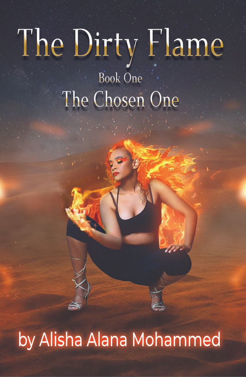 The Dirty Flame: Book One The Chosen One - Dorrance Bookstore