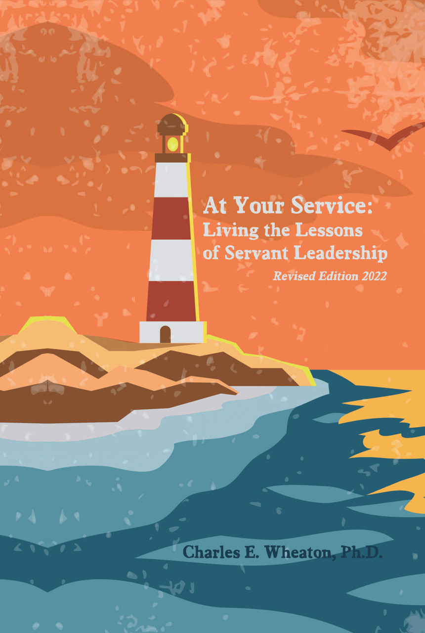 At Your Service: Living the Lessons of Servant Leadership ebook  Dorrance Bookstore